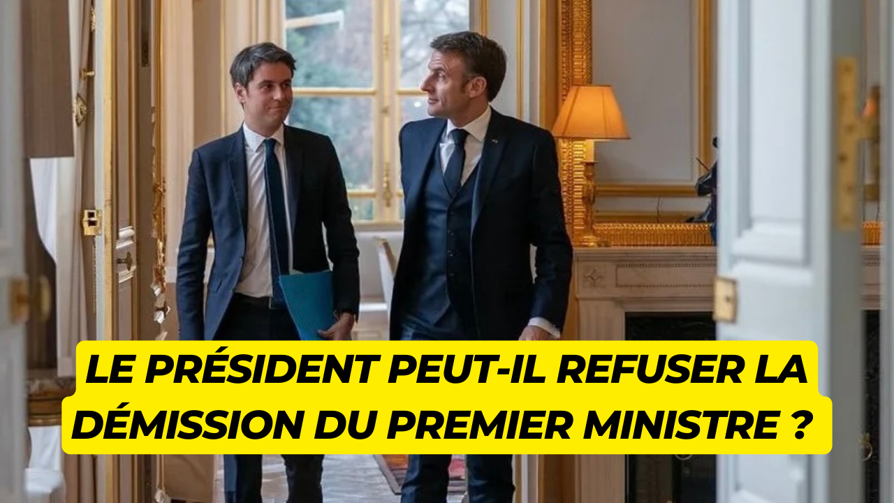 Le Président de la République peut-il refuser la démission du Premier Ministre ?